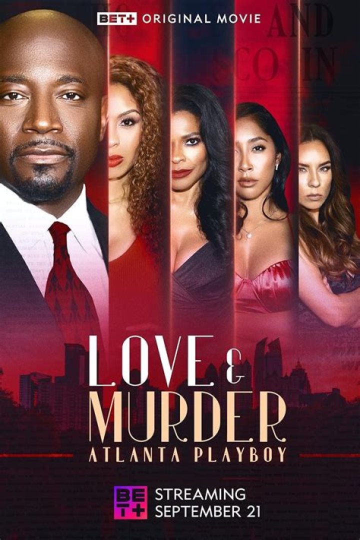 Uncover The Dark Secrets Of "Love And Murder: Atlanta Playboy"